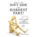 Why Is the Soft Side the Hardest Part?: Reflections of an Executive Philosopher