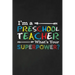 I'm A Preschool Teacher What's Your Superpower?: Thank you gift for teacher Great for Teacher Appreciation