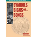 Symbols, Signs, and Songs