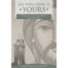 All That I Have Is Yours: 100 Meditations with St. Pope Kyrillos VI on the Spiritual Life