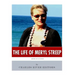 American Legends: The Life of Meryl Streep