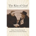 The Kiss of God: A Dialogue on Science, Mysticism, & Spiritual Practice