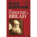 The Conquest of Bread