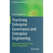Practicing Enterprise Governance and Enterprise Engineering: Applying the Employee-Centric Theory of Organization