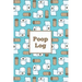 Poop Log: Bowel Movement Health Tracker, Daily Record & Track, Journal, Food Intake Diary Notebook, Poo Logbook, Bristol Stool Chart, Book