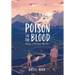 Poison in the Blood