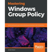 Mastering Windows Group Policy