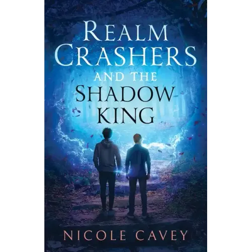 Realm Crashers and the Shadow King