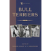 Bull Terriers (A Vintage Dog Books Breed Classic - Bull Terrier)