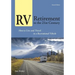 RV Retirement in the 21st Century: How to Live and Travel in a Recreational Vehicle