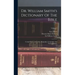 Dr. William Smith's Dictionary Of The Bible: Comprising Its Antiquities, Biography, Geography And Natural History; Volume 2