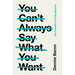 You Can't Always Say What You Want: The Paradox of Free Speech