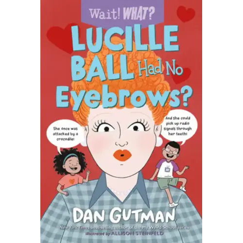 Lucille Ball Had No Eyebrows?