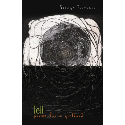 Tell: Poems for a Girlhood