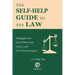 The Self-Help Guide to the Law: Negligence and Personal Injury Law for Non-Lawyers