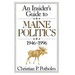 An Insider's Guide to Maine Politics