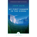 My First Summer in the Sierra