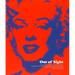 Out of Sight: An Art Collector, a Discovery, and Andy Warhol