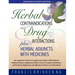 Herbal Contraindications and Drug Interactions: Plus Herbal Adjuncts with Medicines, 4th Edition