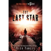 The Last Star: The Final Book of the 5th Wave