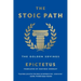 The Stoic Path: The Golden Sayings