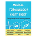 MEDICAL TERMINOLOGY CHEAT SHEET - The Big Book of Medical Terminology Workbook - 2900+ Terms, Prefixes, Suffixes, Root Words, Abbreviations, Word Sear