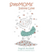 StepMOMs' Infinite Love