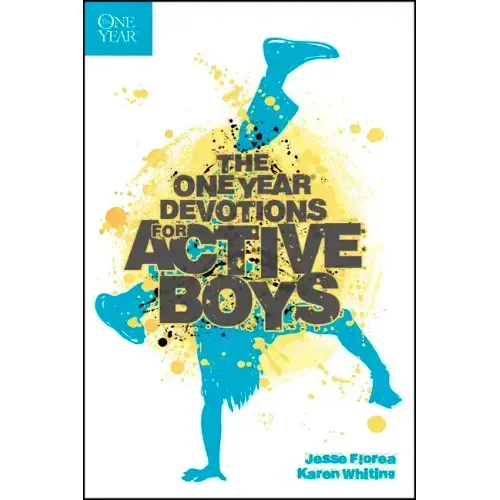 The One Year Devotions for Active Boys