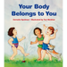 Your Body Belongs to You