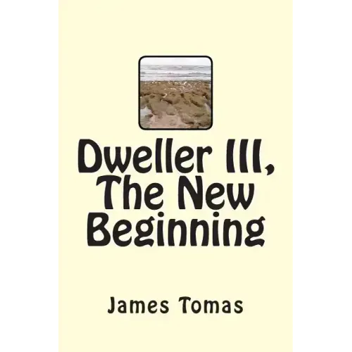 Dweller III, The New Beginning