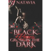 Black Roses Grow in the Dark: A Dark Urban Paranormal