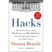 Hacks: The Inside Story of the Break-Ins and Breakdowns That Put Donald Trump in the White House