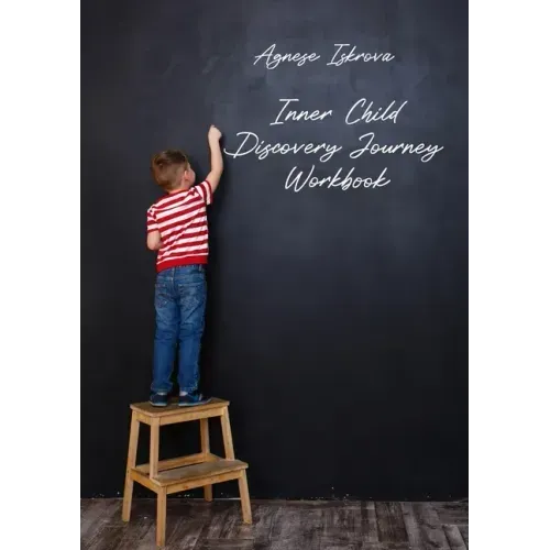 Inner Child Discovery Journey Workbook