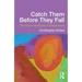 Catch Them Before They Fall: The Psychoanalysis of Breakdown