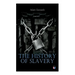 The History of Slavery: From Egypt and the Romans to Christian Slavery -Complete Historical Overview