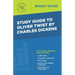 Study Guide to Oliver Twist by Charles Dickens