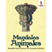 Mandalas Animales: Mandala Para Colorear De Animales Edición
