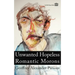 Unwanted Hopeless Romantic Morons