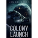 Colony Launch