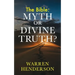 The Bible: Myth or Divine Truth?