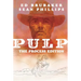 Pulp: The Process Edition