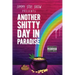 Jimmy Stay Show Presents Another Shitty Day in Paradise