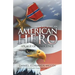 How To Make An American Hero: An Age of Innocence