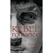 Rebel Romance: Seductive Truth
