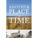 Another Place and Time: Voices from the Carrisa Plains