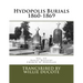 Hydopolis Burials 1860-1869: Vol. III of the Burial Registry of the Church of Avoyelles