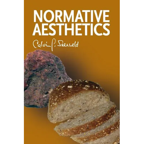 Normative Aesthetics: Sundry Writings and Occasional Lectures