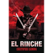 El Rinche: The Ghost Ranger of the Rio Grande