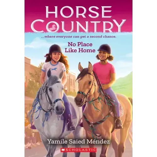 No Place Like Home (Horse Country #4)