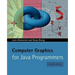 Computer Graphics for Java Programmers